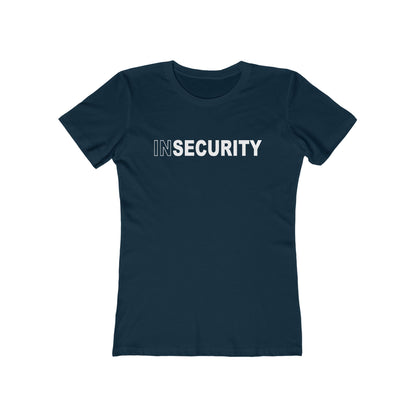 Insecurity - Women’s T-Shirt
