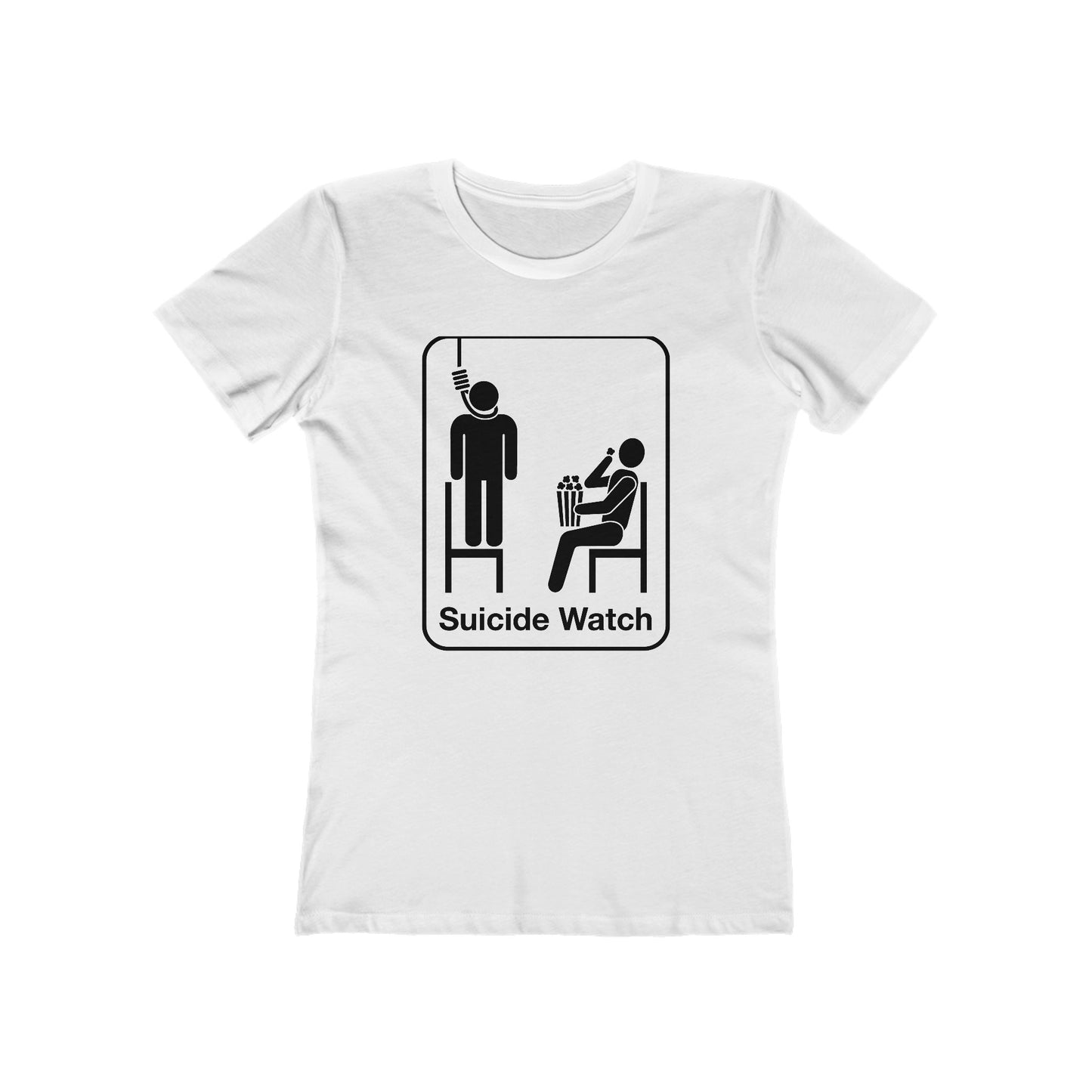 Suicide Watch - Women’s T-Shirt