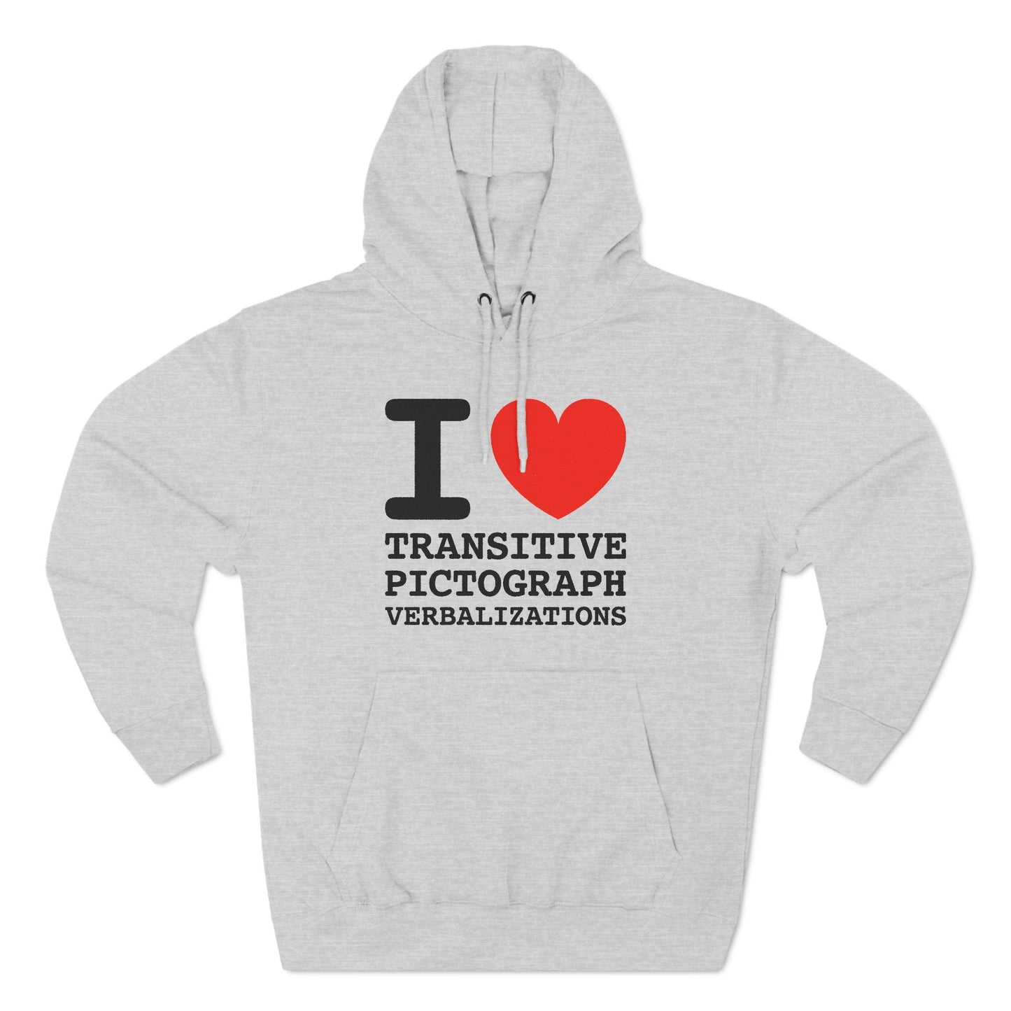 I Heart Transitive Pictograph Verbalizations - Hoodie
