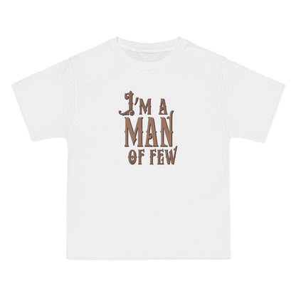 I'm A Man Of Few - Men's Heavyweight T-Shirt