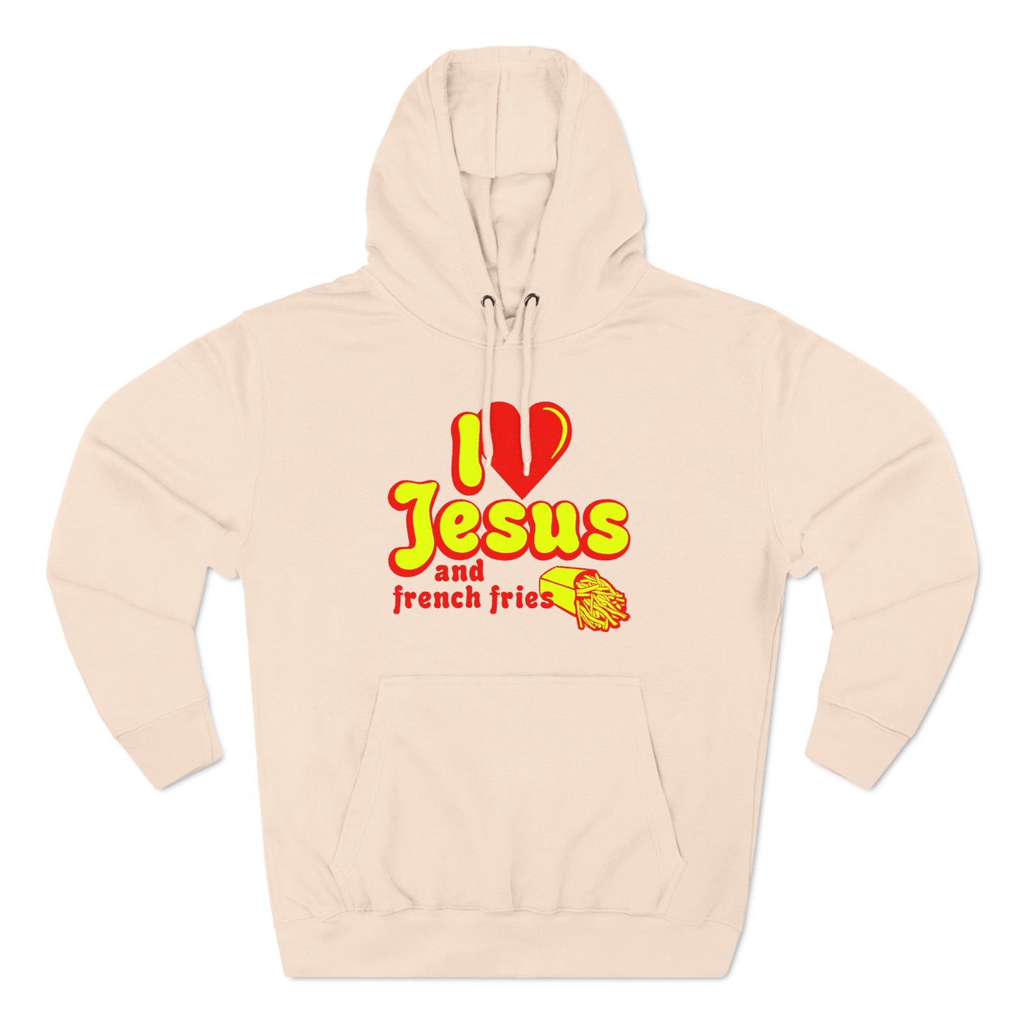 I Heart Jesus (And French Fries) - Hoodie