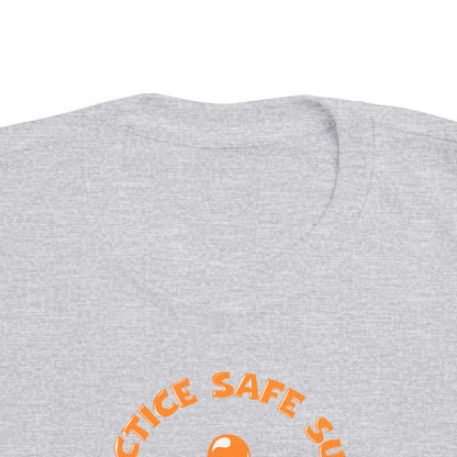Practice Safe Sucks - Toddler T-Shirt
