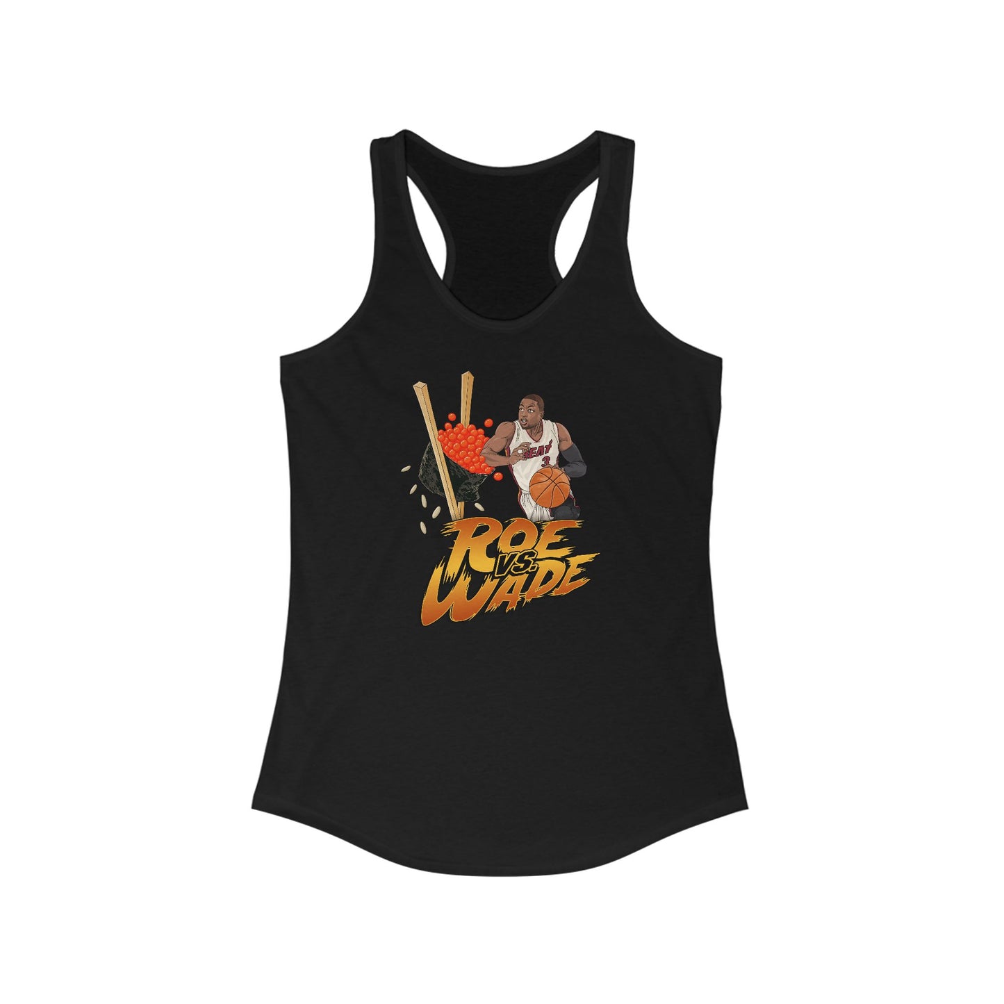 Roe Vs. Wade  - Women's Racerback Tank