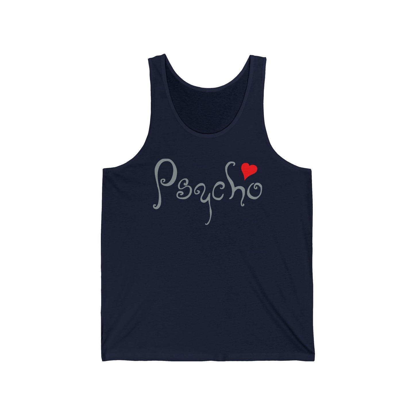 Psycho - Unisex Tank