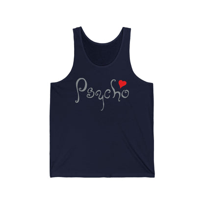 Psycho - Unisex Tank