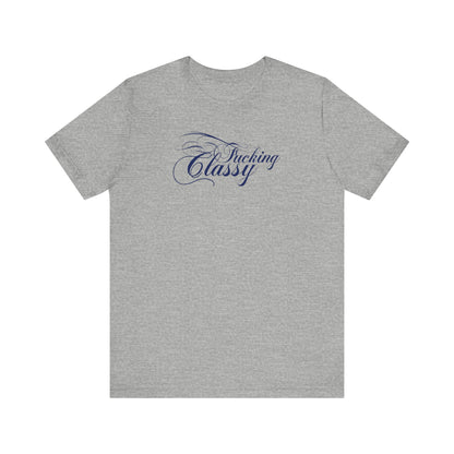 Fucking Classy - Men's T-Shirt
