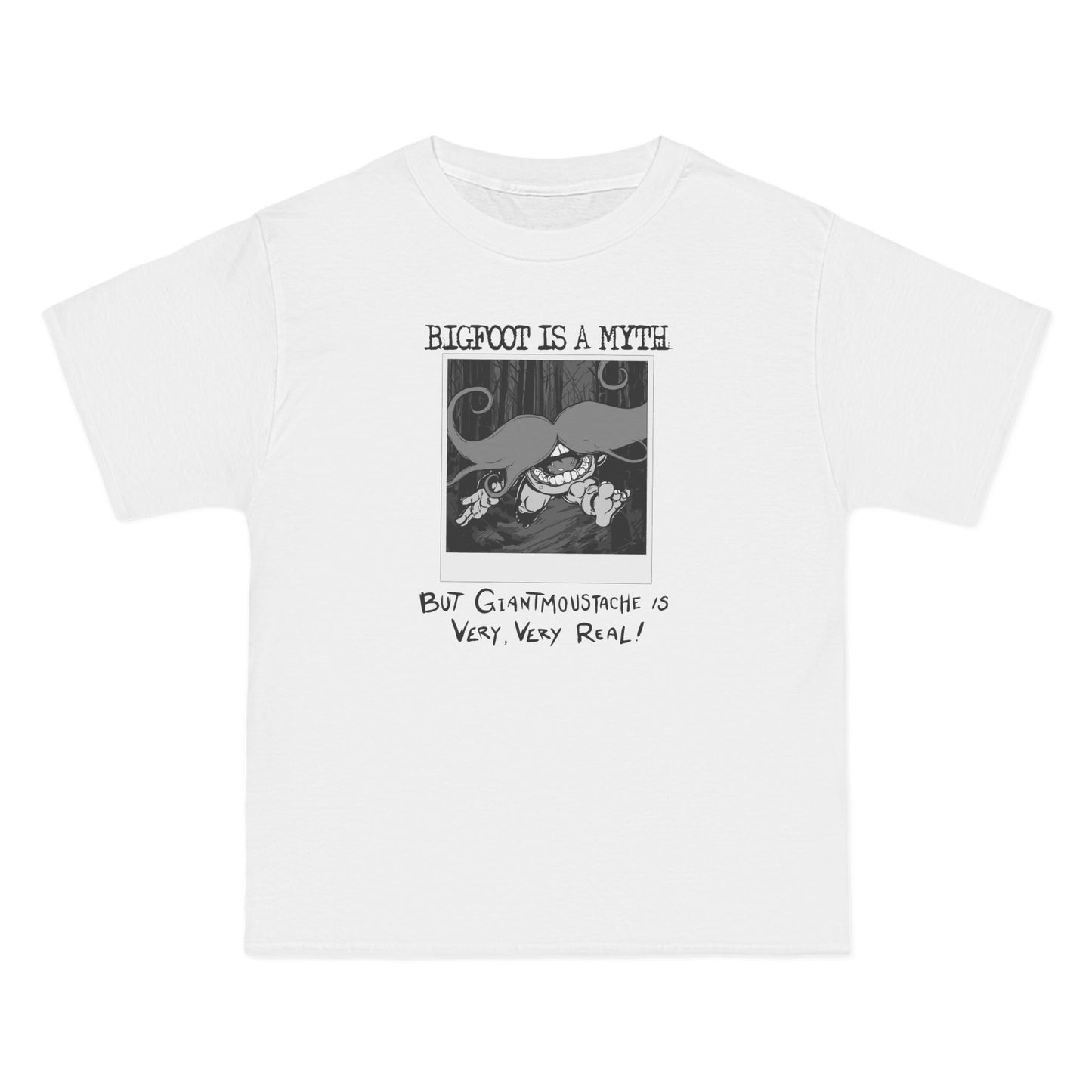 Bigfoot Is A Myth But Giantmoustache Is Very Very Real! - Men's Heavyweight T-Shirt