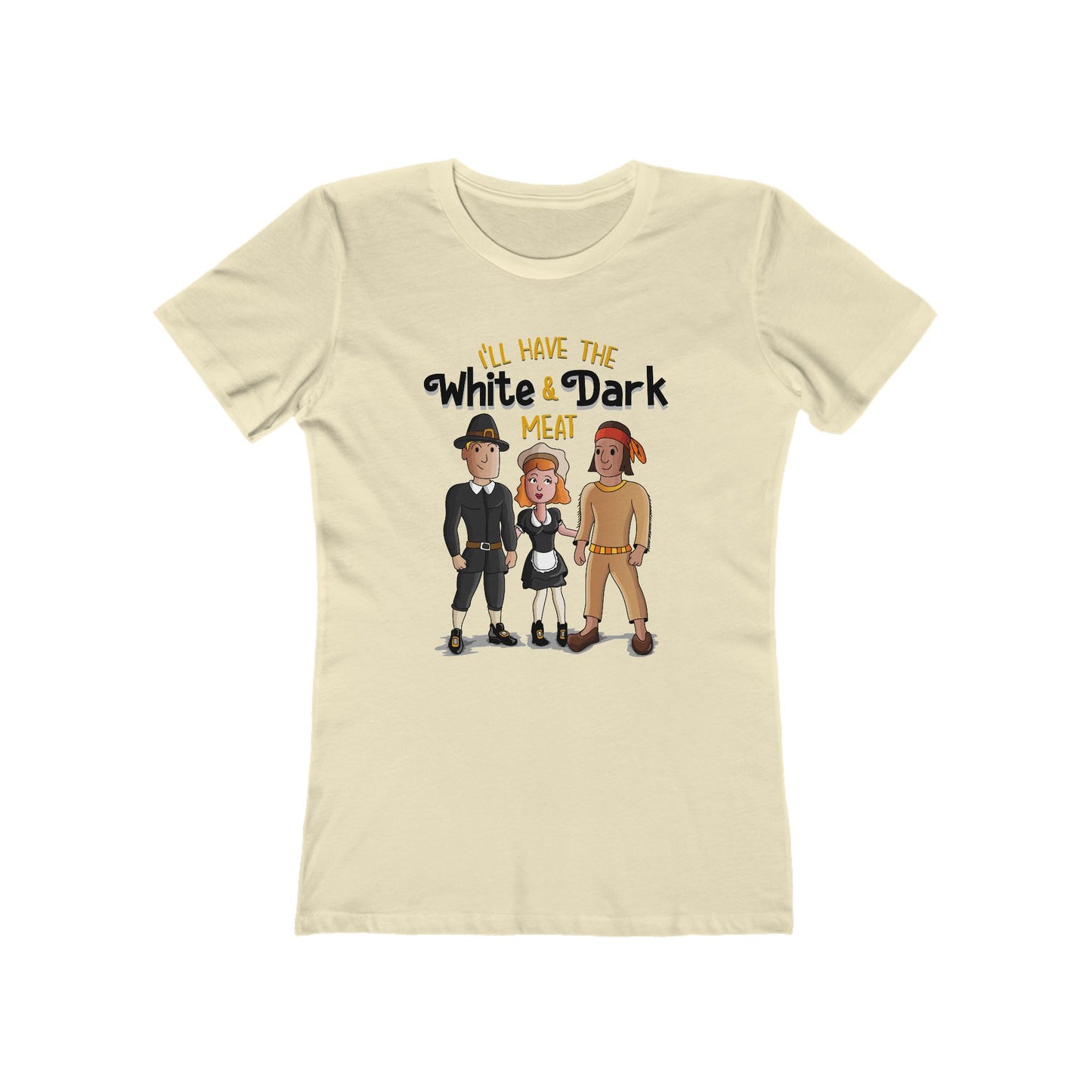 I'll Have The White And Dark Meat - Women's T-Shirt