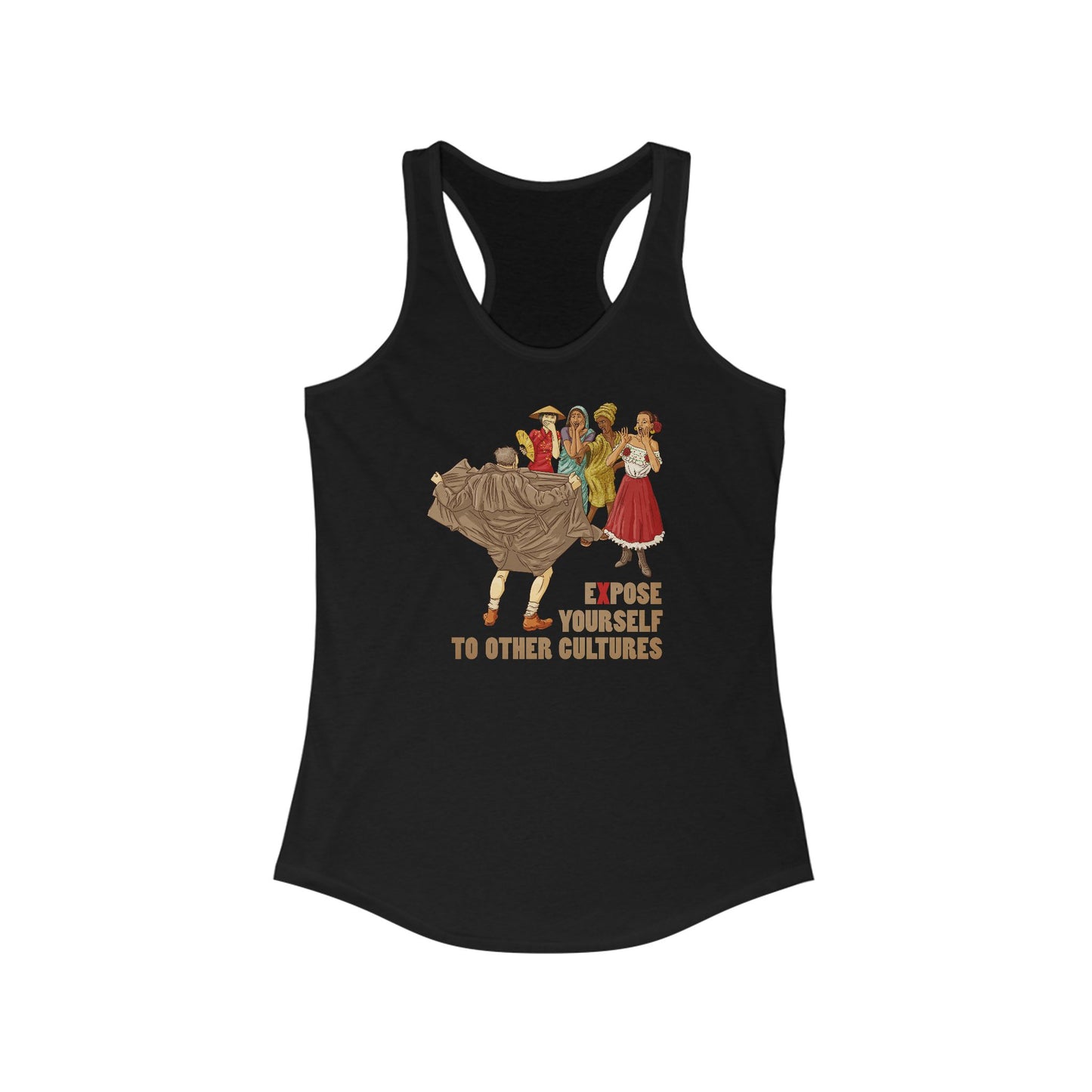 Expose Yourself To Other Cultures - Women's Racerback Tank