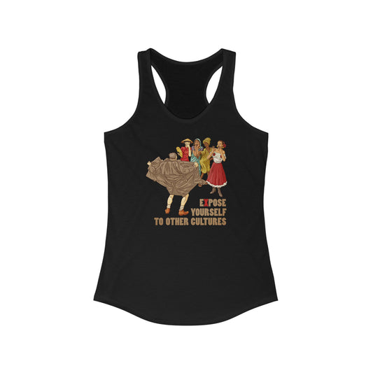 Expose Yourself To Other Cultures - Women's Racerback Tank