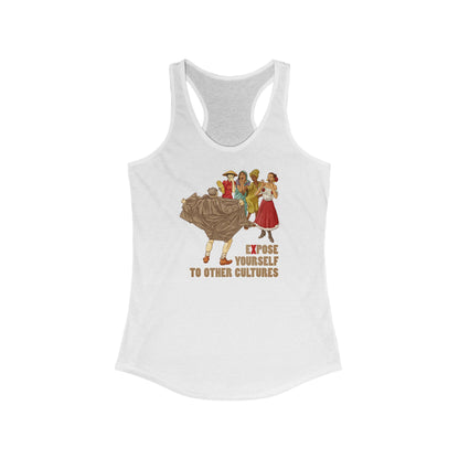 Expose Yourself To Other Cultures - Women's Racerback Tank