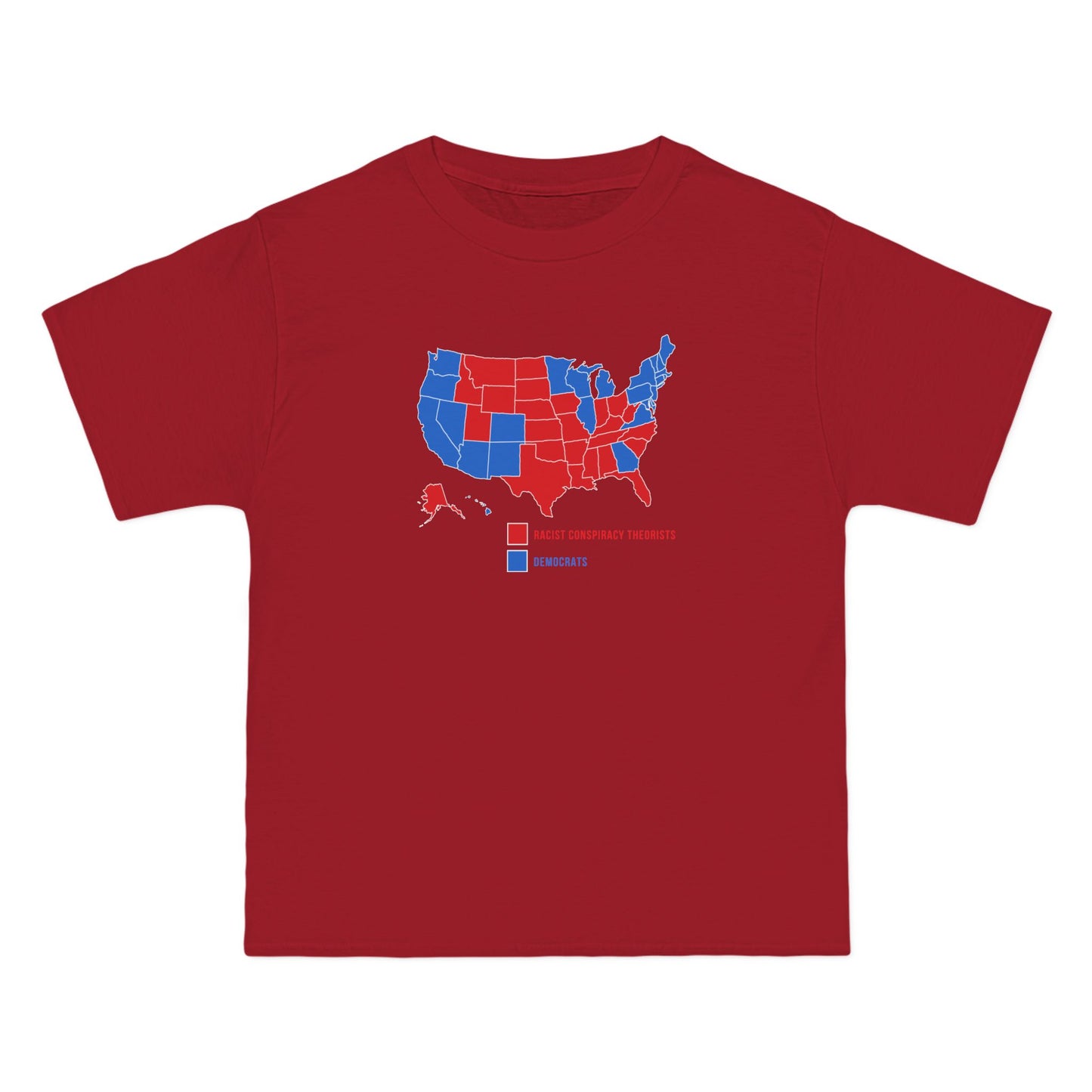Democrats (Blue States) - Racist Conspiracy Theorists (Red States) - Men's Heavyweight T-Shirt