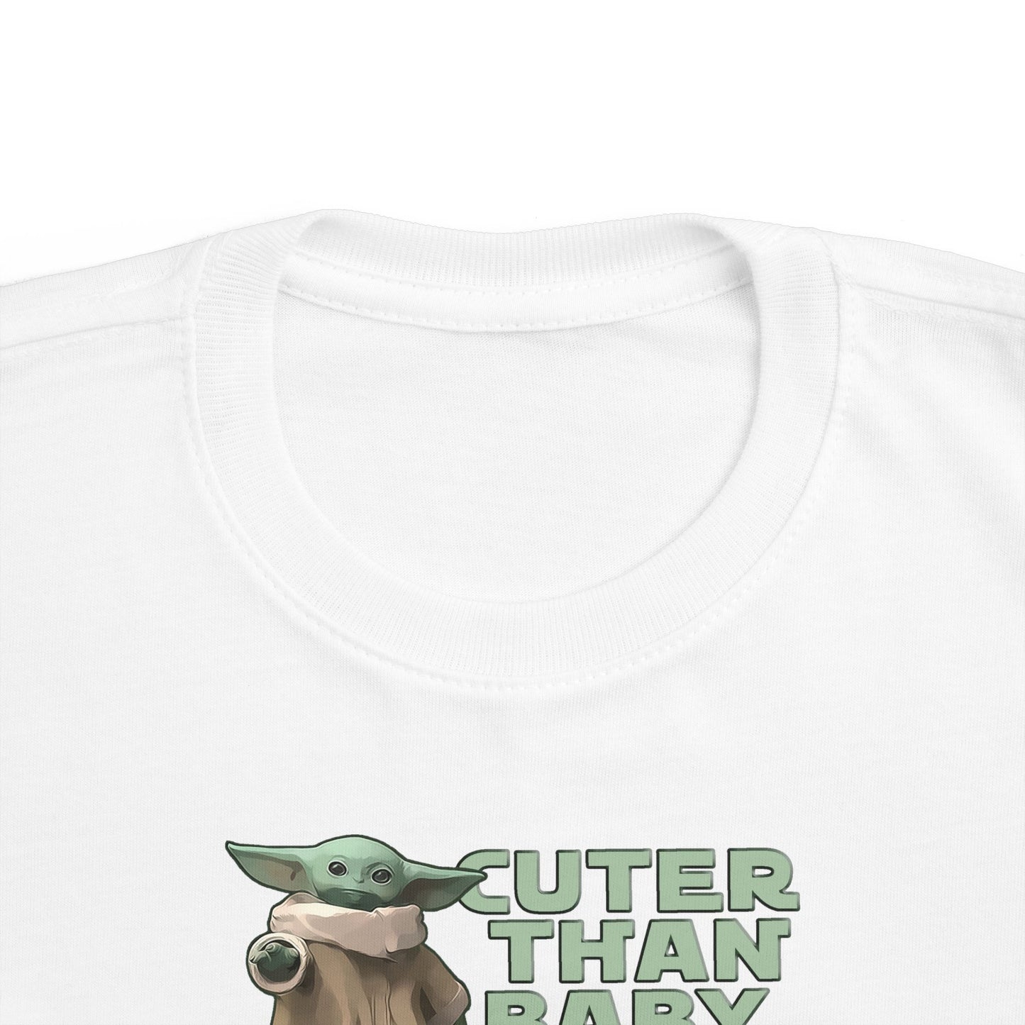 Cuter Than Baby Yoda - Toddler  T-Shirt