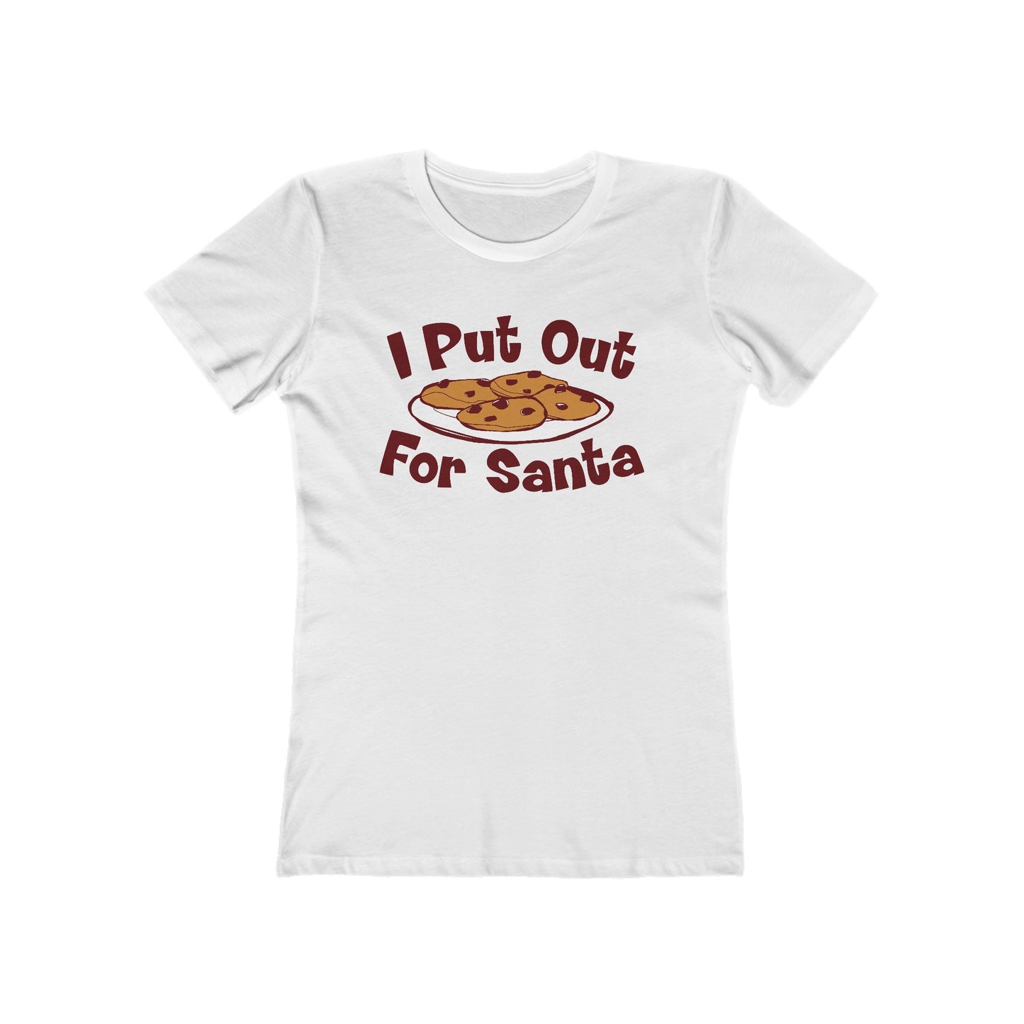 I Put Out For Santa - Women’s T-Shirt