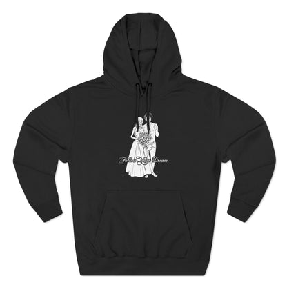 Follow Your Dream - Hoodie