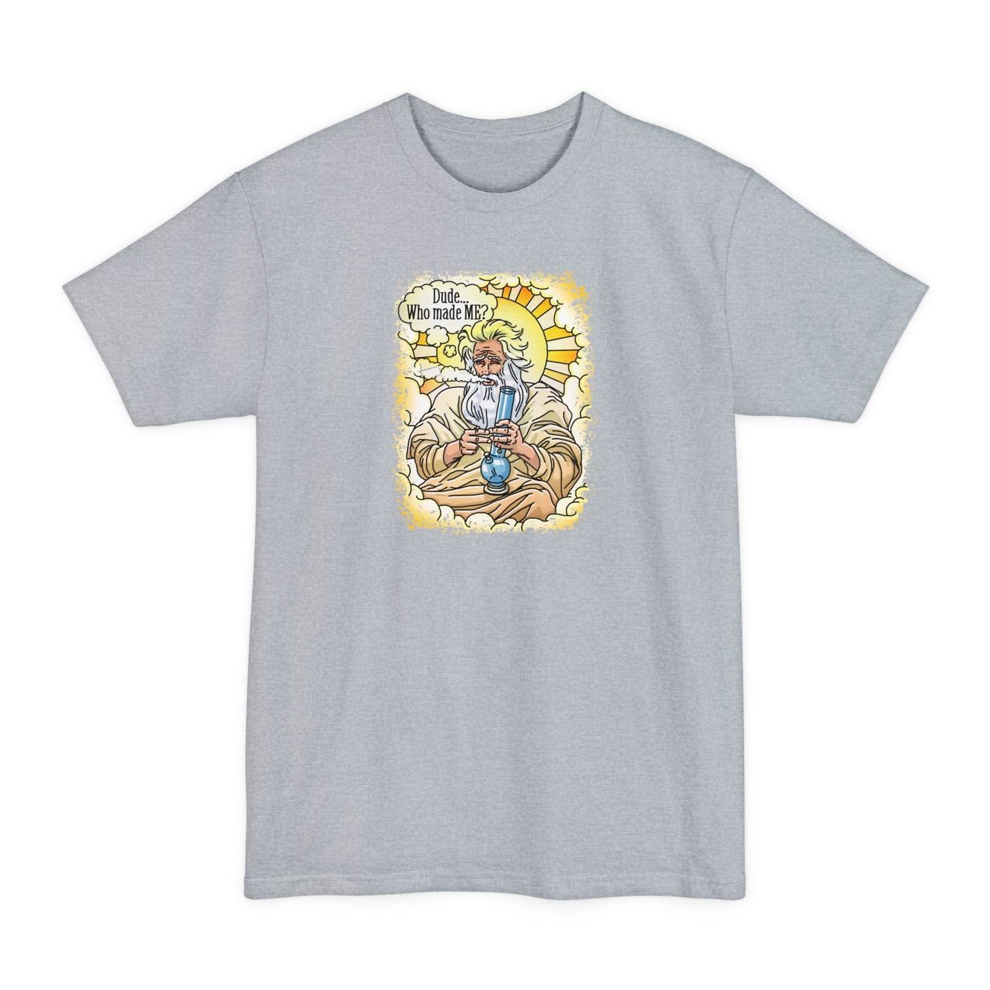 Dude... Who Made Me? - Men's Tall T-Shirt