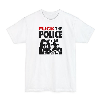 Fuck The Police - Men's Tall T-Shirt