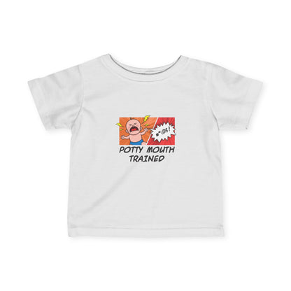 Potty Mouth Trained - Baby T-Shirt