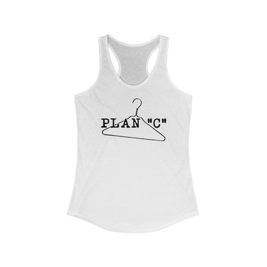 Plan "C" (Wire Hanger) - Women's Racerback Tank