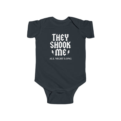 They Shook Me All Night Long  - Baby Onesie