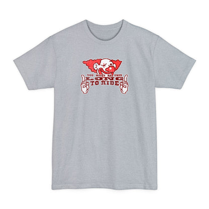 You Must Be This Long To Ride - Men's Tall T-Shirt