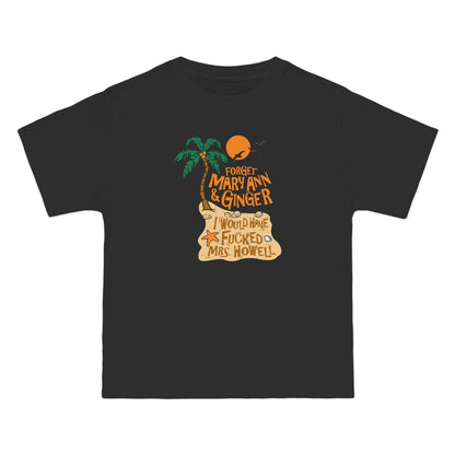 Forget Mary Ann & Ginger - Men's Heavyweight T-Shirt