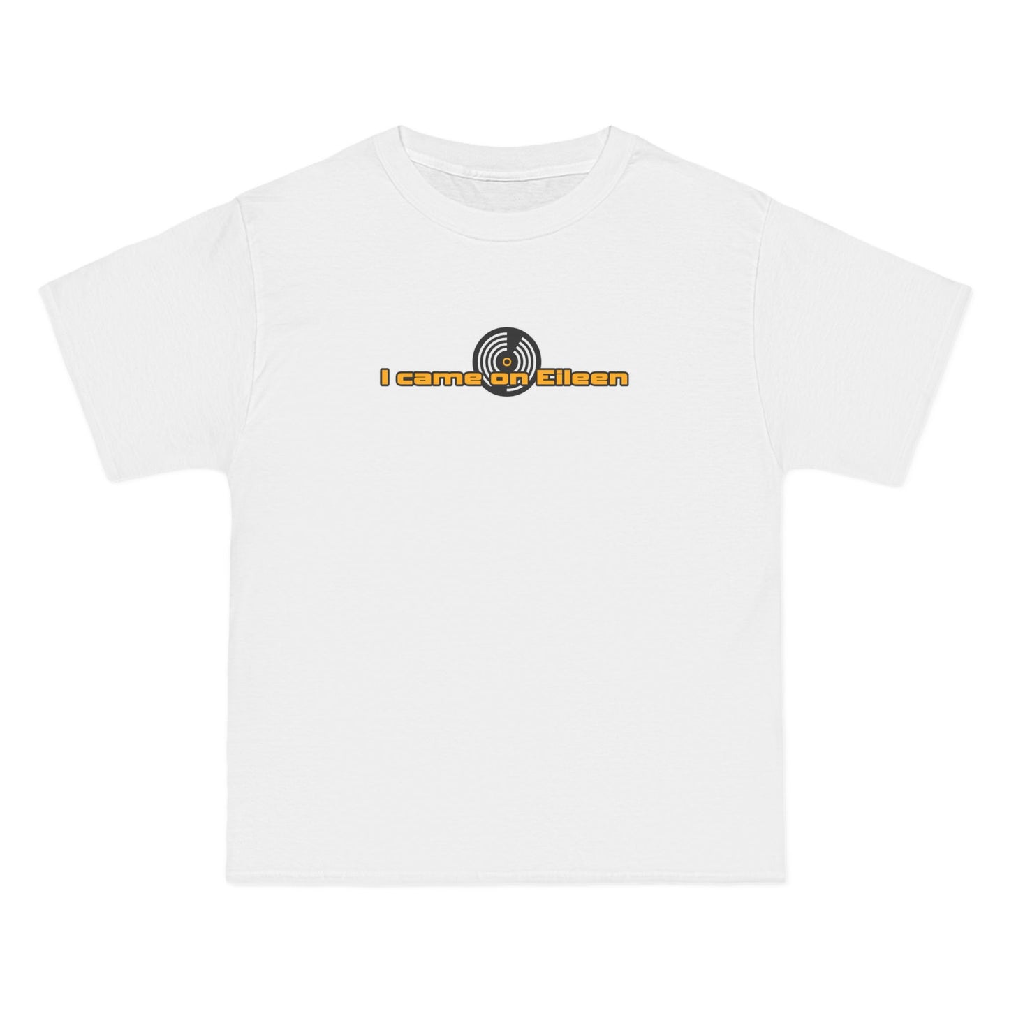 I Came On Eileen - Men's Heavyweight T-Shirt