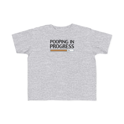 Pooping In Progress - Toddler T-Shirt