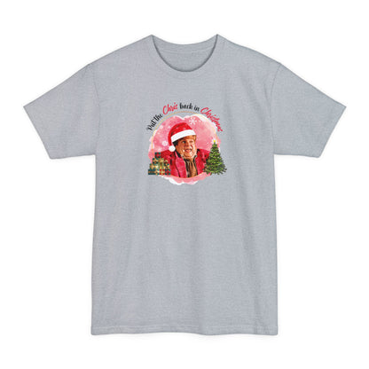 Put The Chris Back In Christmas - Men's Tall T-Shirt