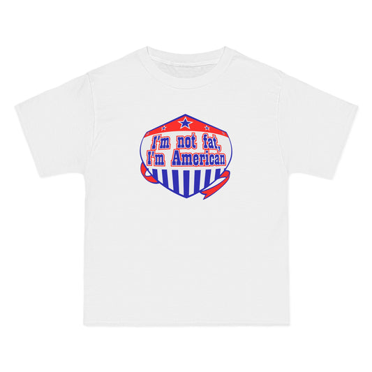 I'm Not Fat - I'm American - Men's Heavyweight T-Shirt
