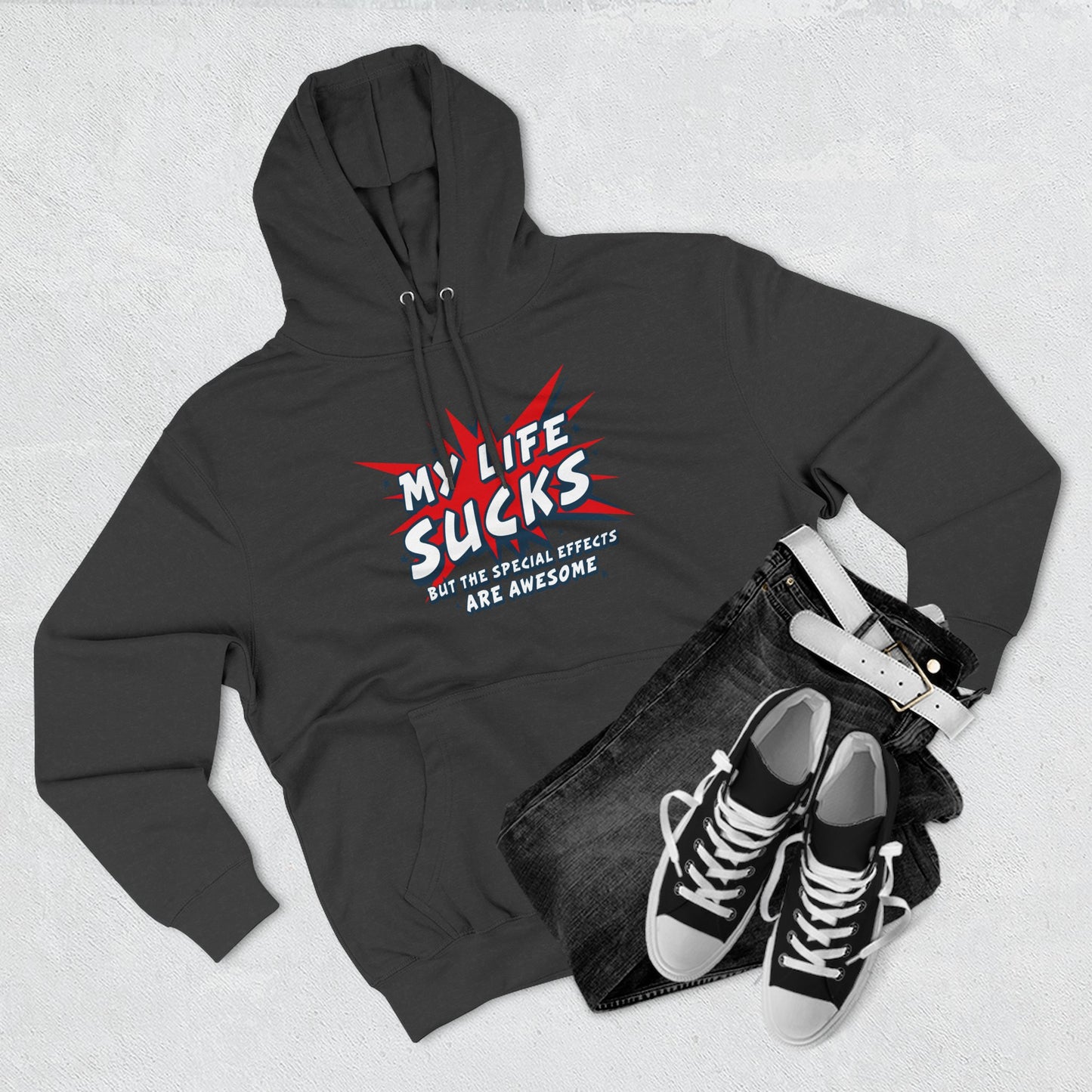 My Life Sucks - But The Special Effects Are Awesome - Hoodie