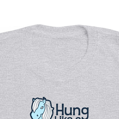 Hung Like A Pony - Toddler T-Shirt