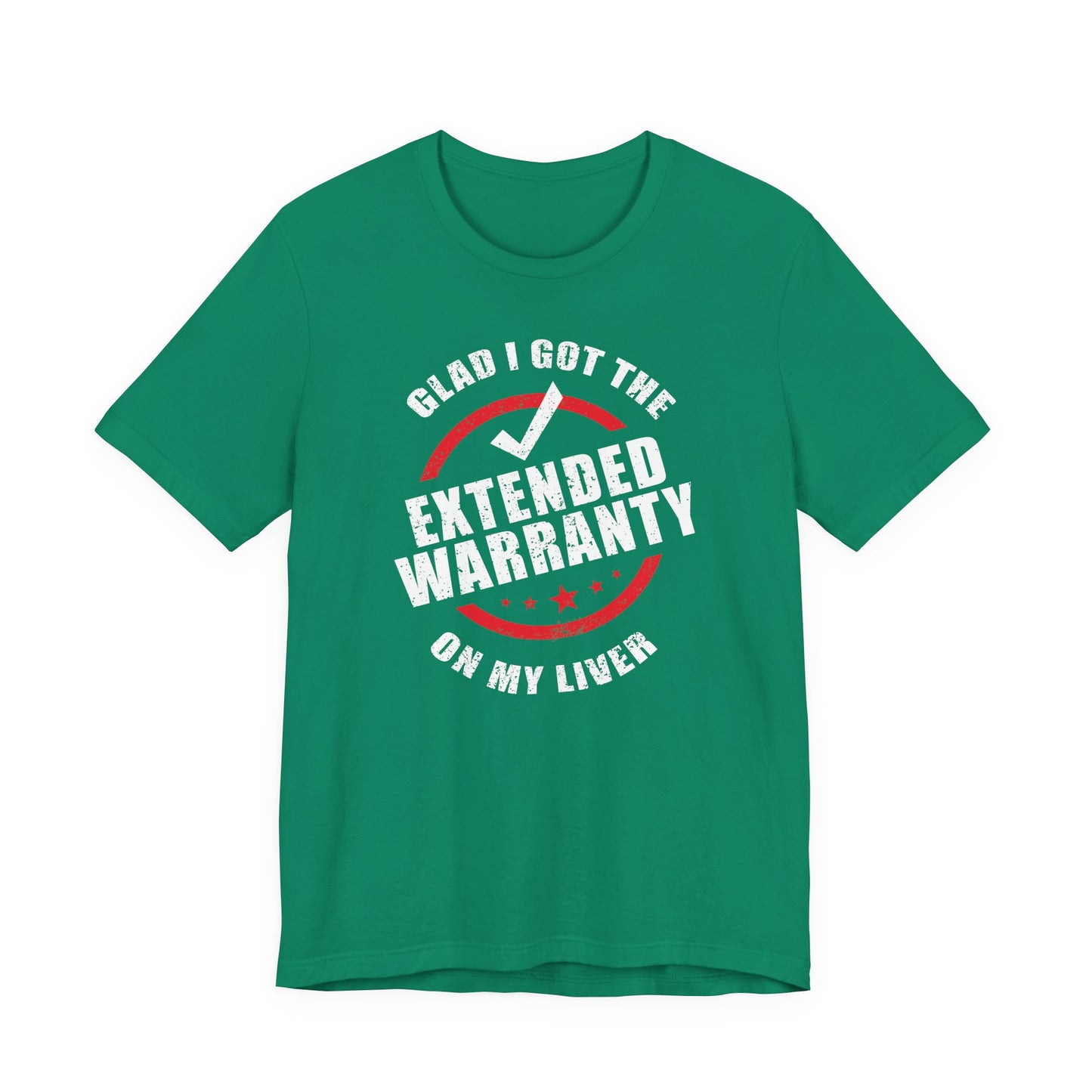 Glad I Got The Extended Warranty On My Liver - Men's T-Shirt