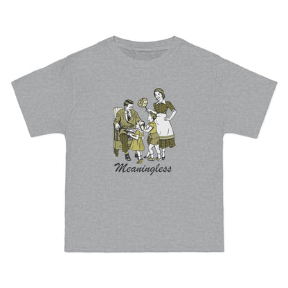 Meaningless - Men's Heavyweight T-Shirt