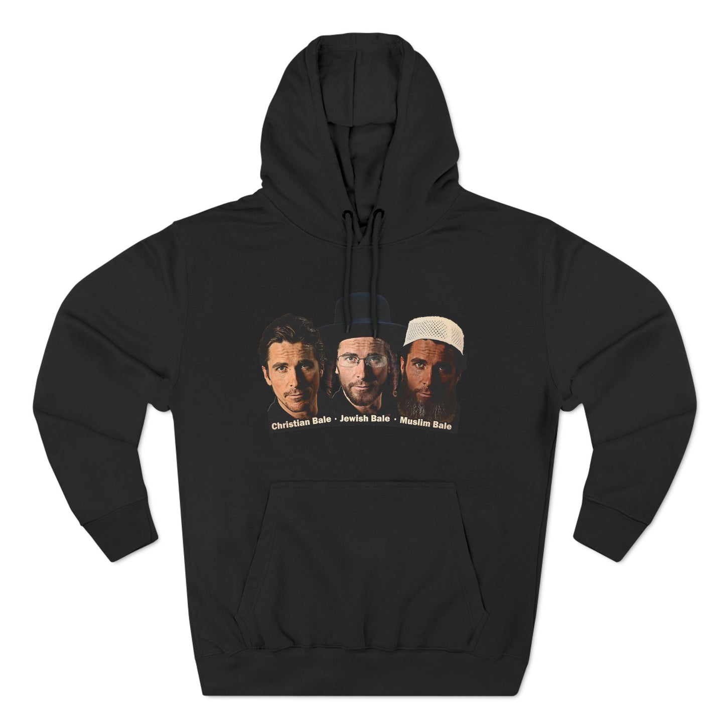 Christian Bale - Jewish Bale - Muslim Bale - Hoodie