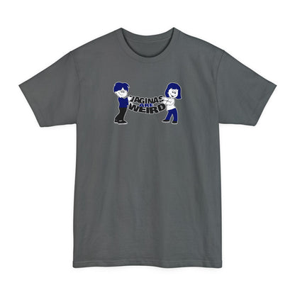 Vaginas Are Weird - Men's Tall T-Shirt