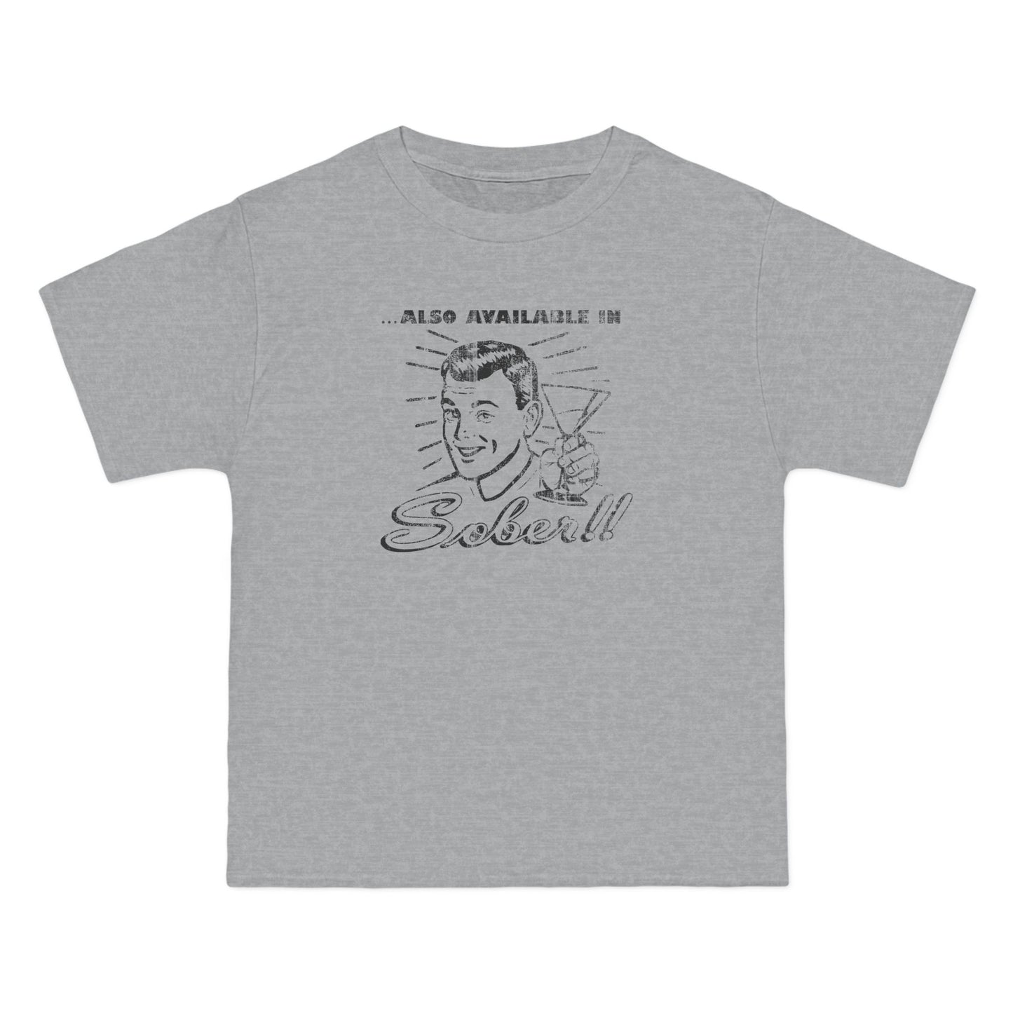 Also Available In Sober - Men's Heavyweight T-Shirt