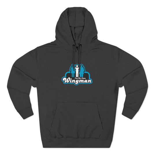 I'm My Own Wingman - Hoodie