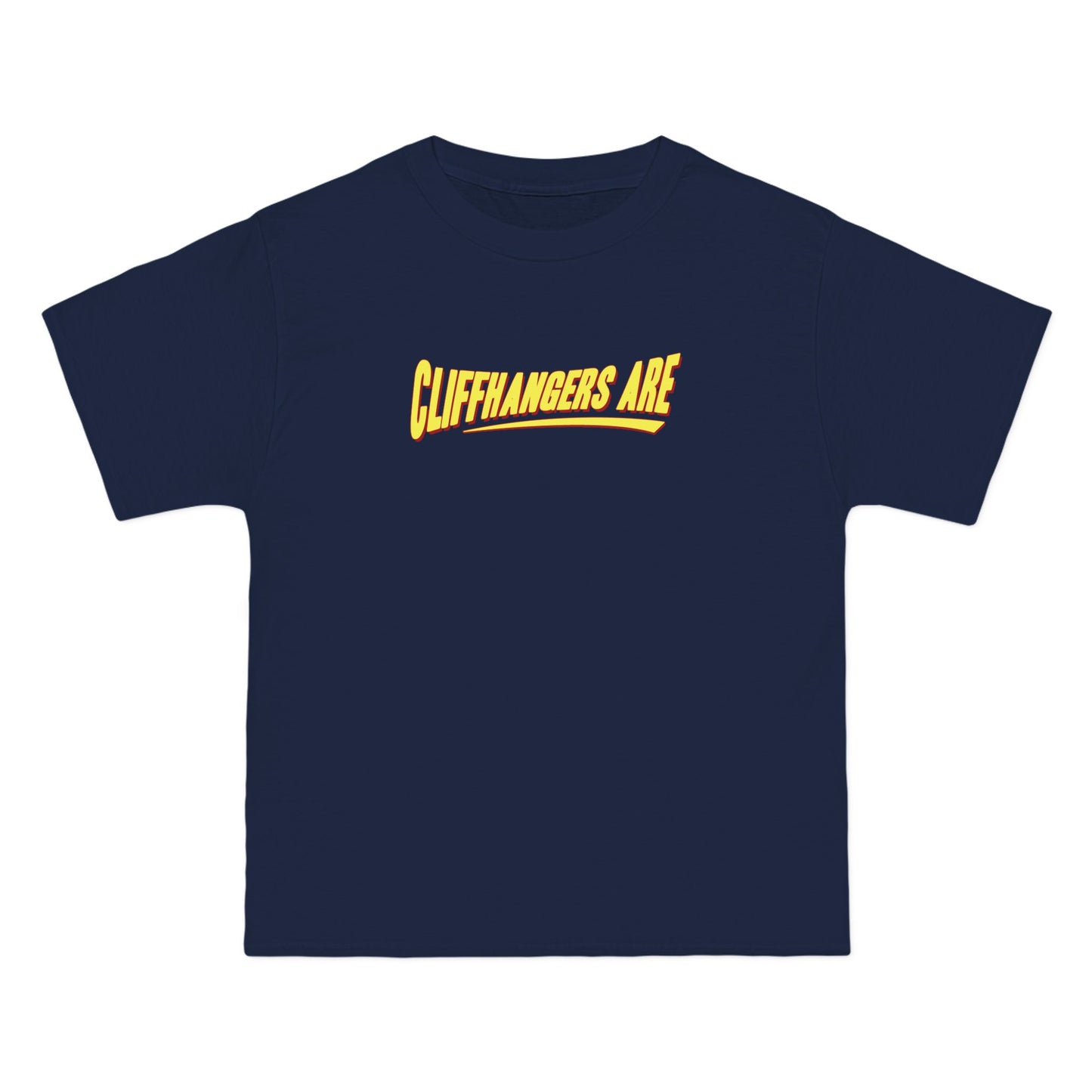 Cliffhangers Are - Men's Heavyweight T-Shirt