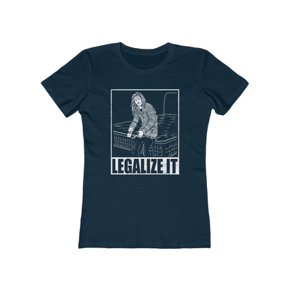 Legalize It (Do Not Remove) - Women’s T-Shirt