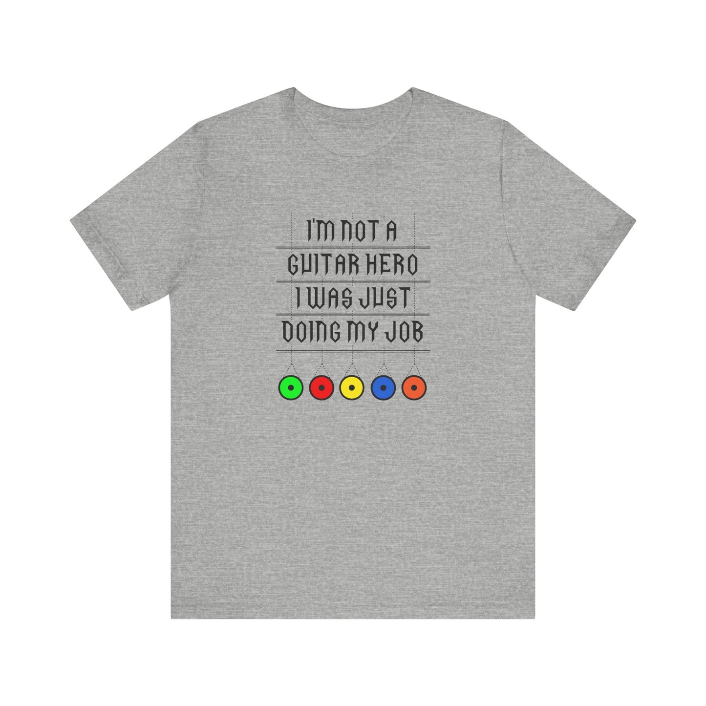 I'm Not A Guitar Hero I Was Just Doing My Job - Men's T-Shirt