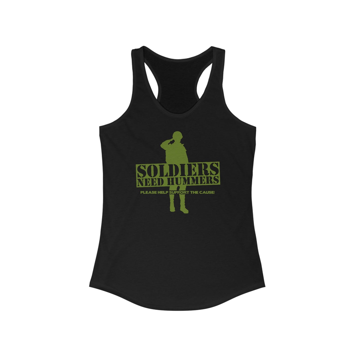 Soldiers Need Hummers - Please Help Support The Cause - Women's Racerback Tank