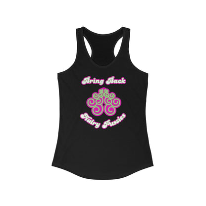Bring Back Hairy Pussies - Women's Racerback Tank