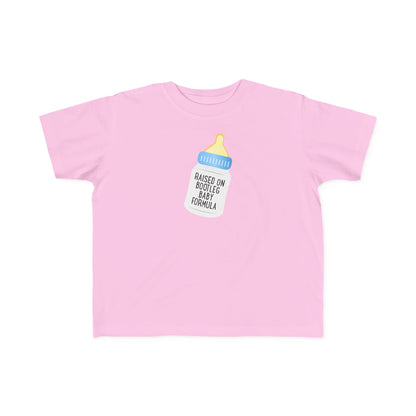 Raised On Bootleg Baby Formula - Toddler T-Shirt