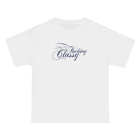 Fucking Classy - Men's Heavyweight T-Shirt