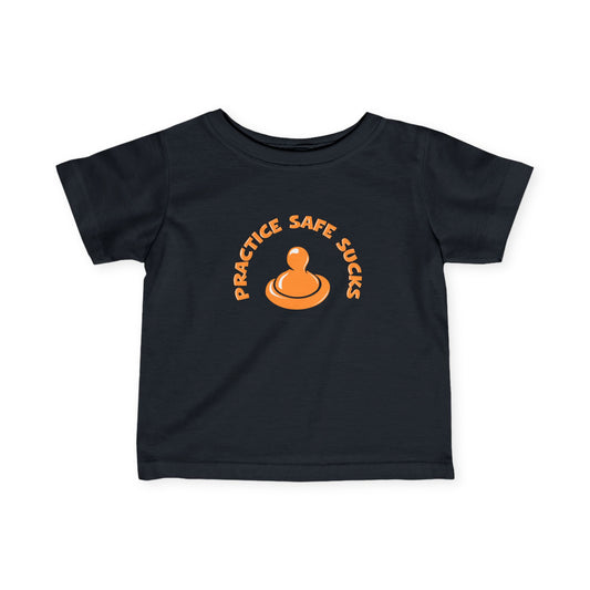 Practice Safe Sucks - Baby T-Shirt
