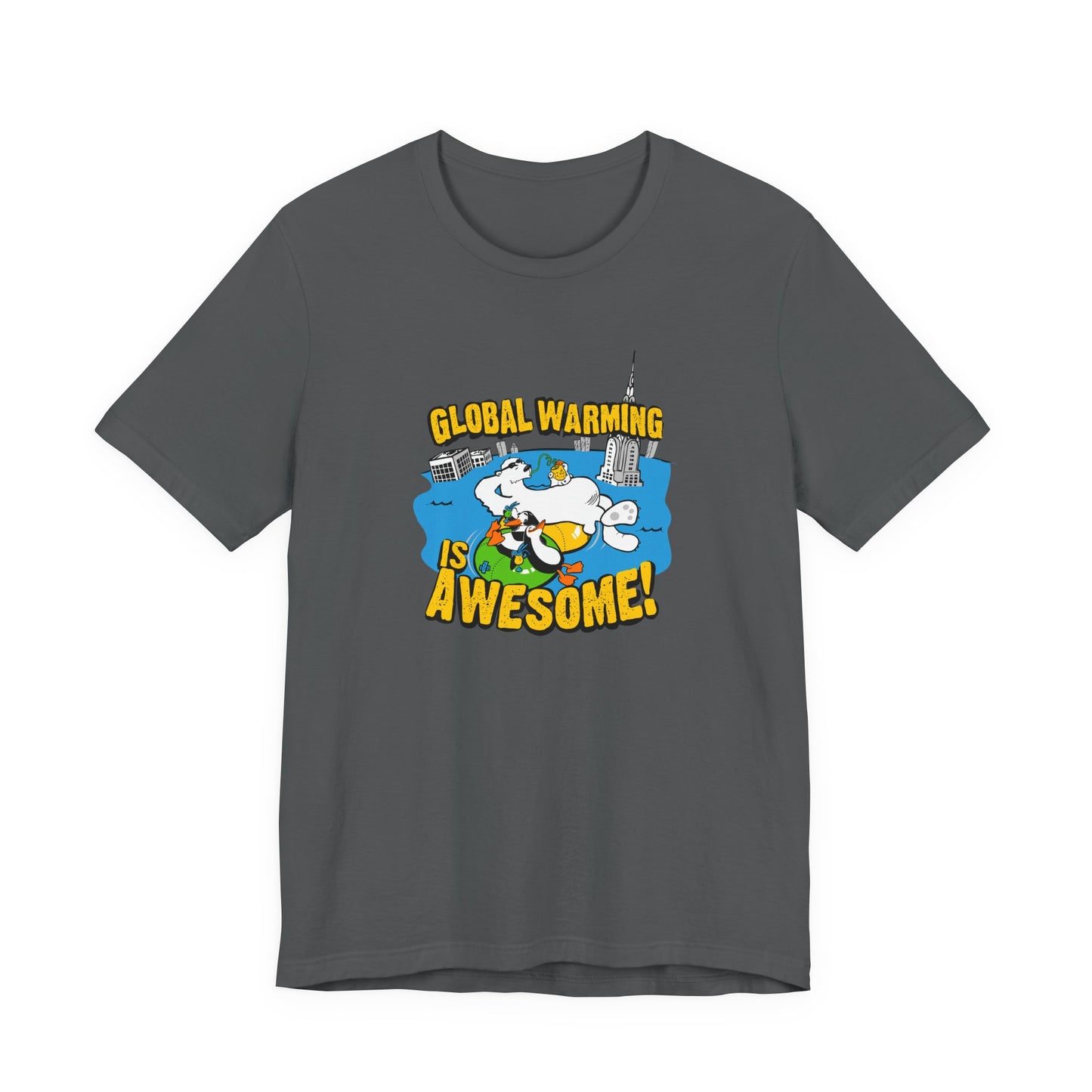 Global Warming Is Awesome - Men's T-Shirt