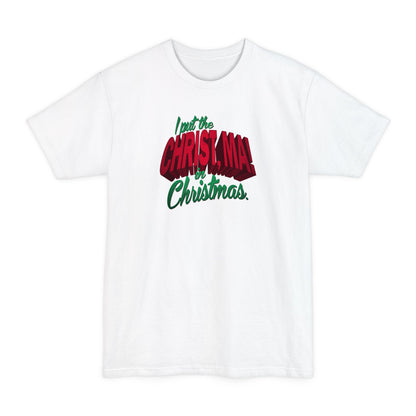 I Put The Christ Ma! In Christmas. - Men's Tall T-Shirt