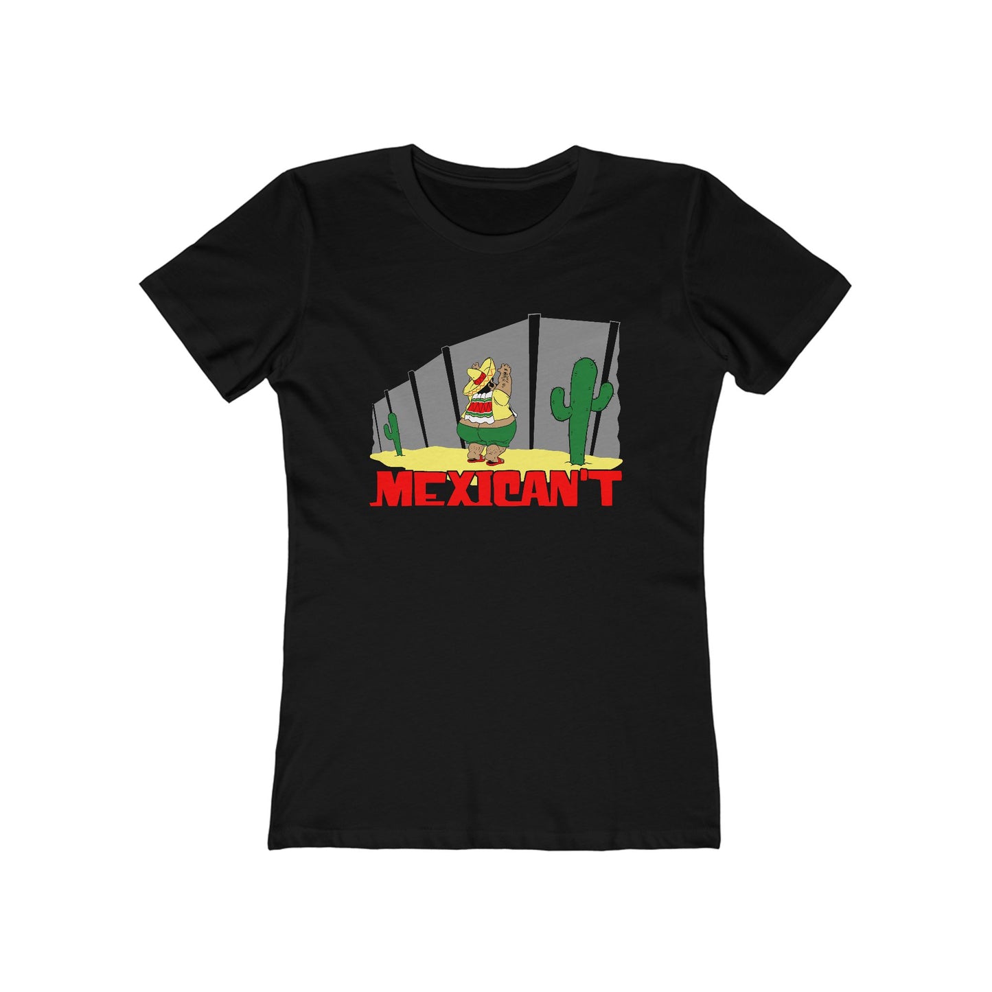 Mexican't - Women’s T-Shirt