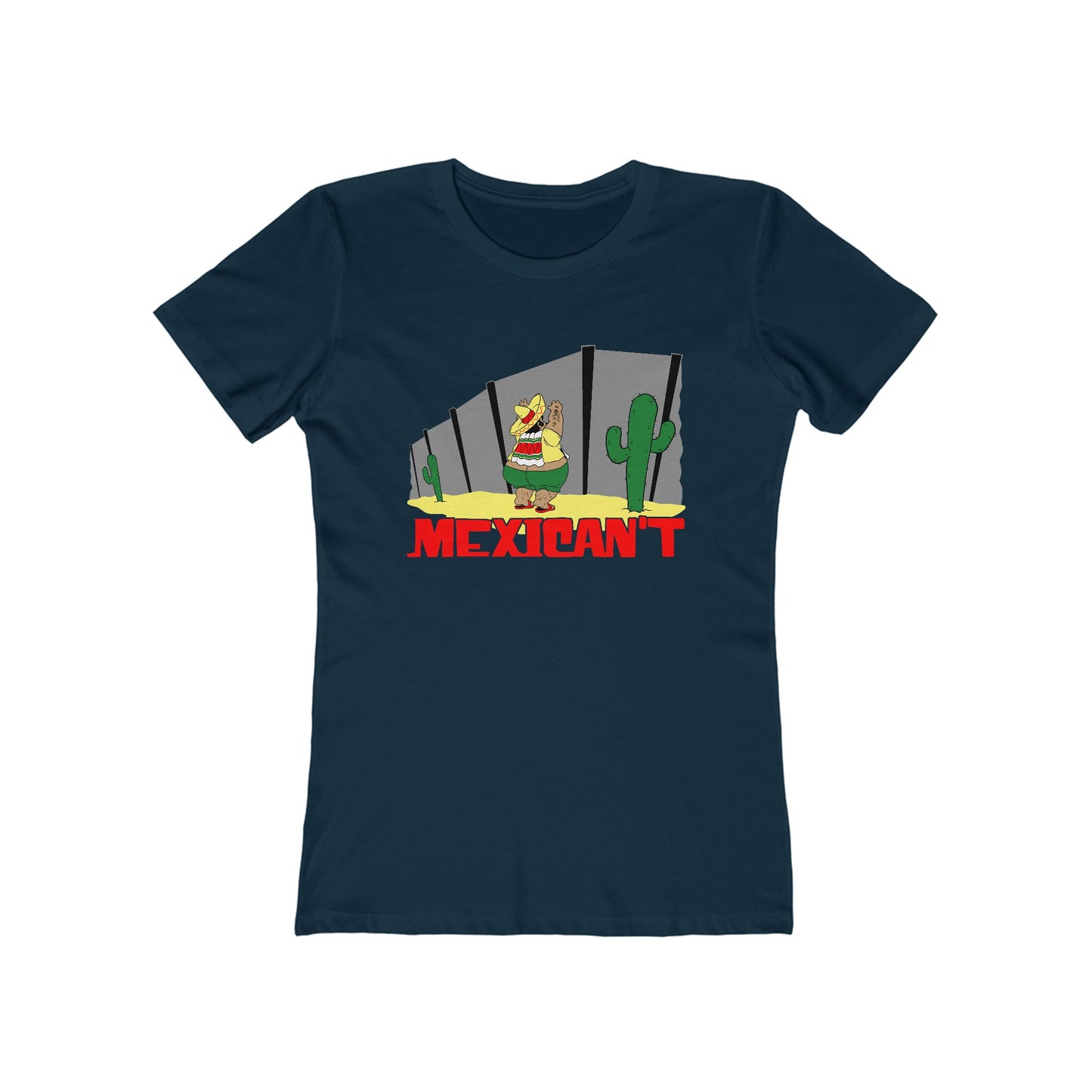 Mexican't - Women’s T-Shirt